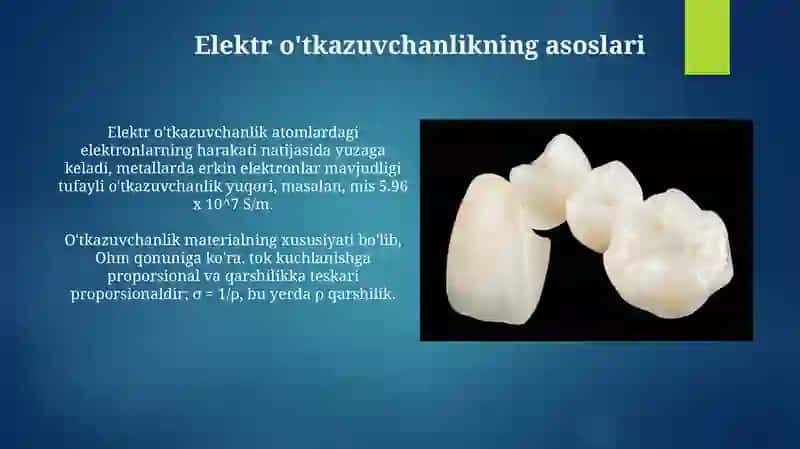 Elektr o'tkazuvchanlik va uning Stomatologiyada ahamiyati 3