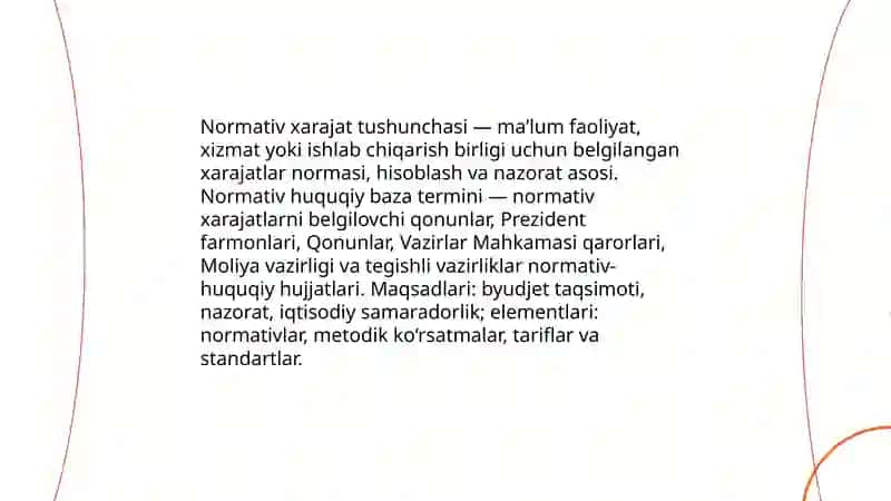 Normativ xarajatlarni hisobga olishning normativ huquqiy bazasi 3