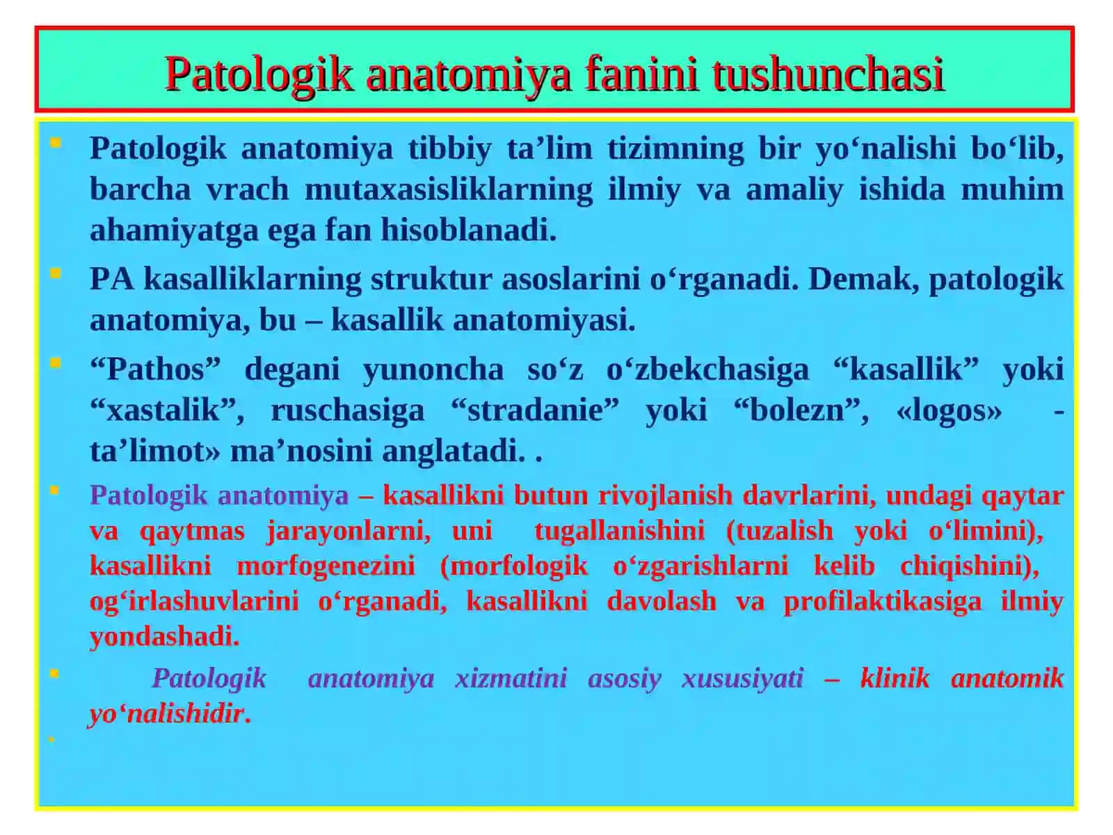 Patologiya moduli maqsad va uning vazifalari, rivojlanish tarixi 3