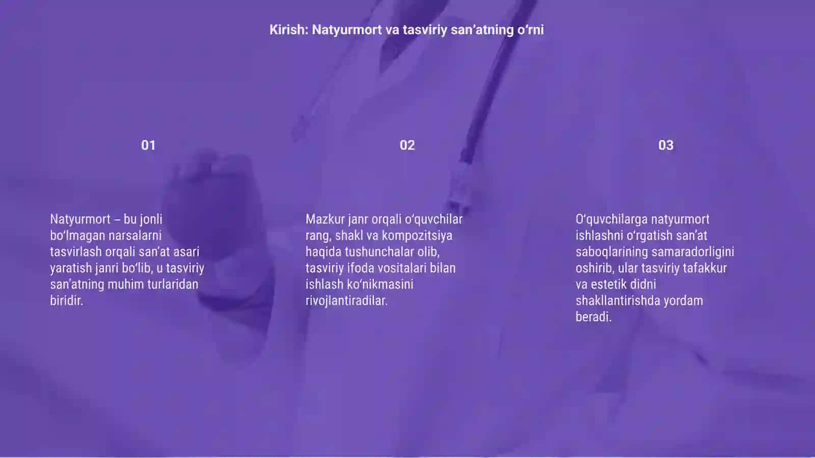 Umumiy oʻrta taʼlim maktablarining Tasviriy sanʼat mashg'ulotlarida o'quvchilarni natyurmort ishlashga o'rgatish metodikasi 3