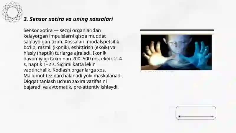 Sensor xotira va uning xossalari 3