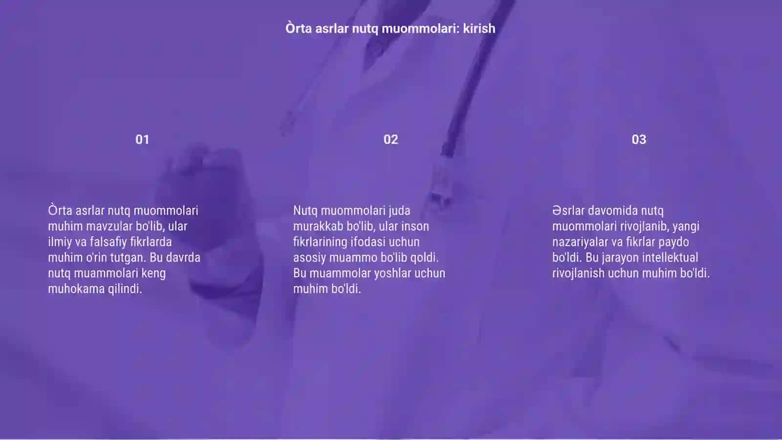 Òrta asrlarda nutq muommolari haqida 3