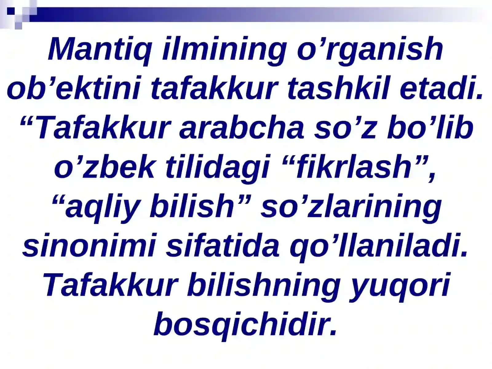 Mantiq ilmining predmeti, asosiy qonunlari. Tushuncha tafakkur shakli sifatida. 3