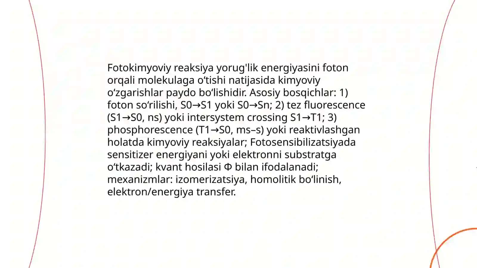 Asosiy fotokimyoviy reaksiyalar. Fotosensibilizatsiya Rahmonova Nilufar 3