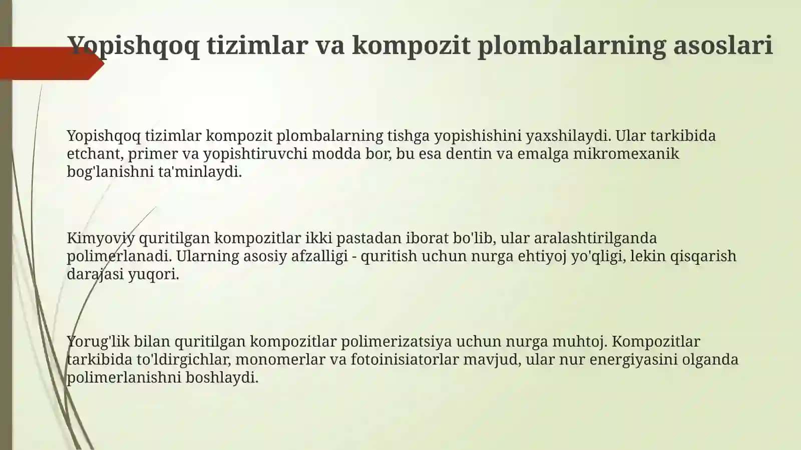 Yopishqoq tizimlar va kompozit plombalar 3