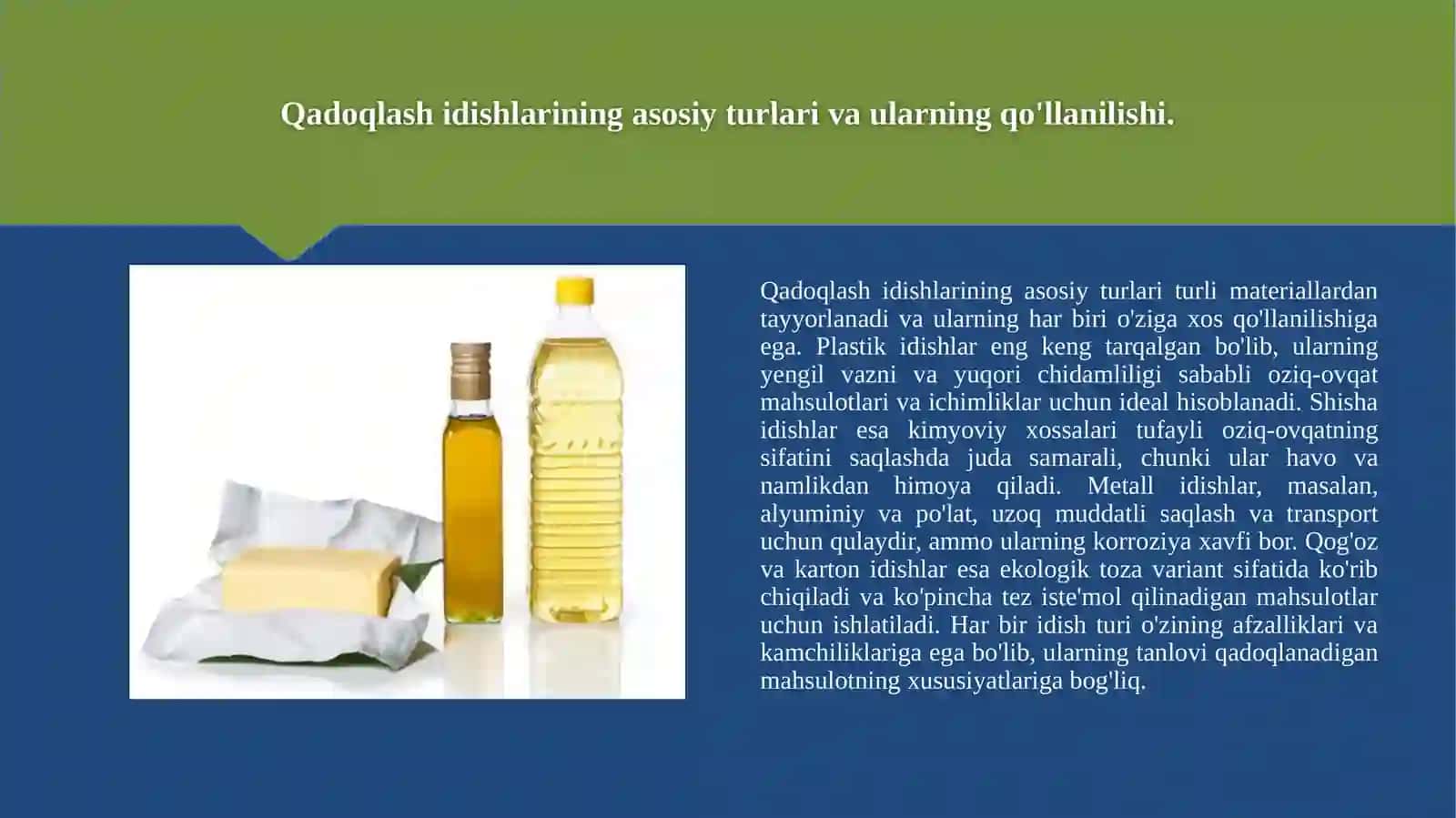 Qadoqlash idishlari va ularning turlari. Idishlarning kimyoviy tarkibi va xossalari. 3