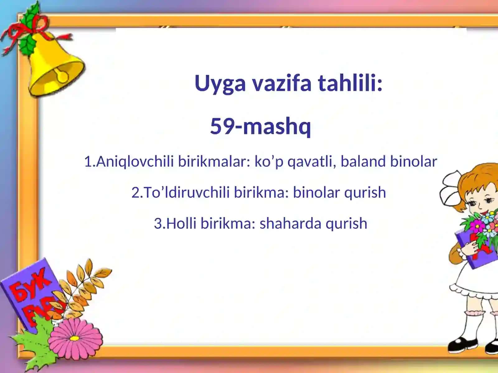 So’z birikmasida so’zlarning o’zaro birikish usullari 3