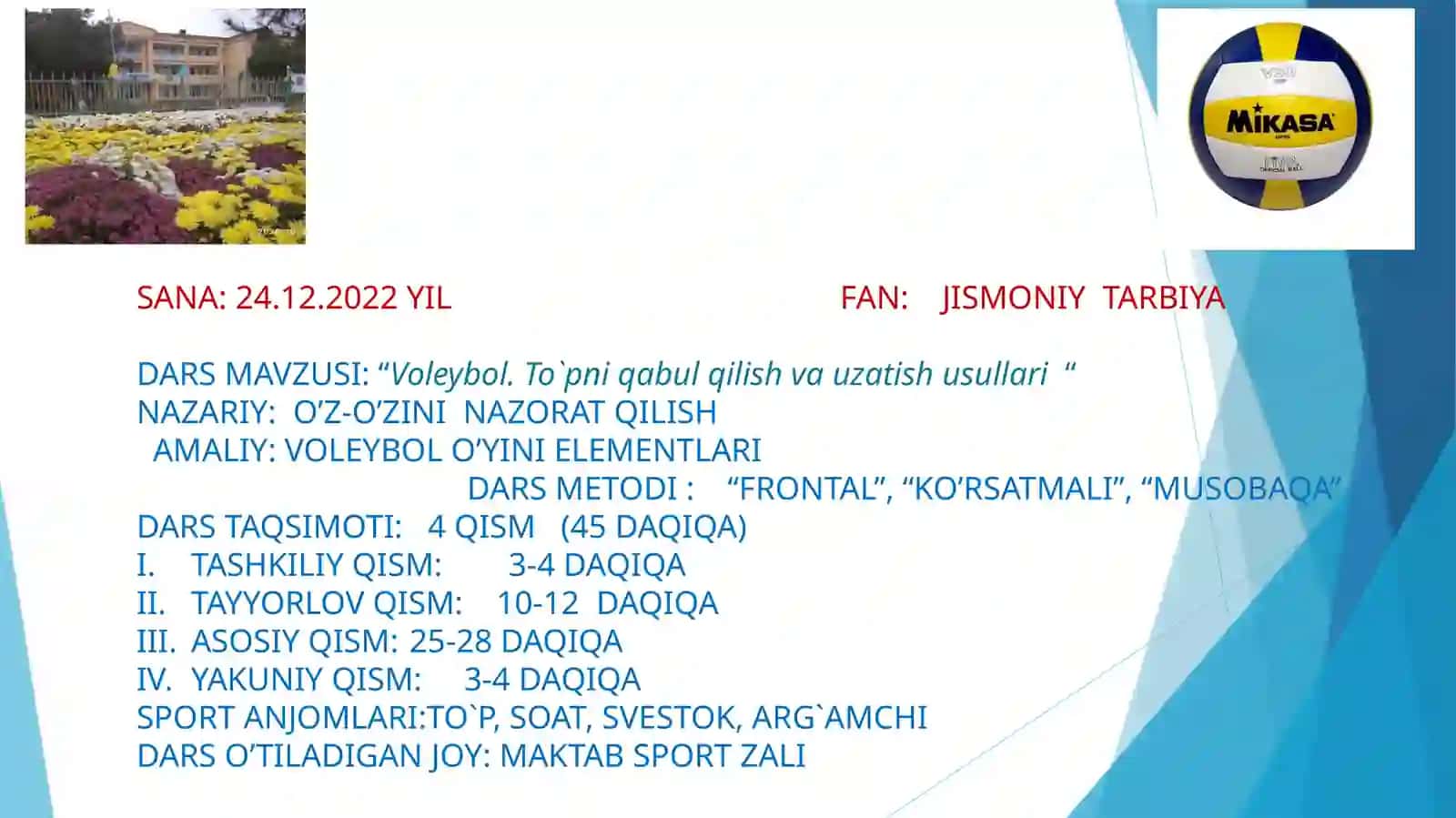 Jismoniy tarbiya fanidan Voleybol. To'pni qabul qilish va uzatish usullari dars ishlanma 3