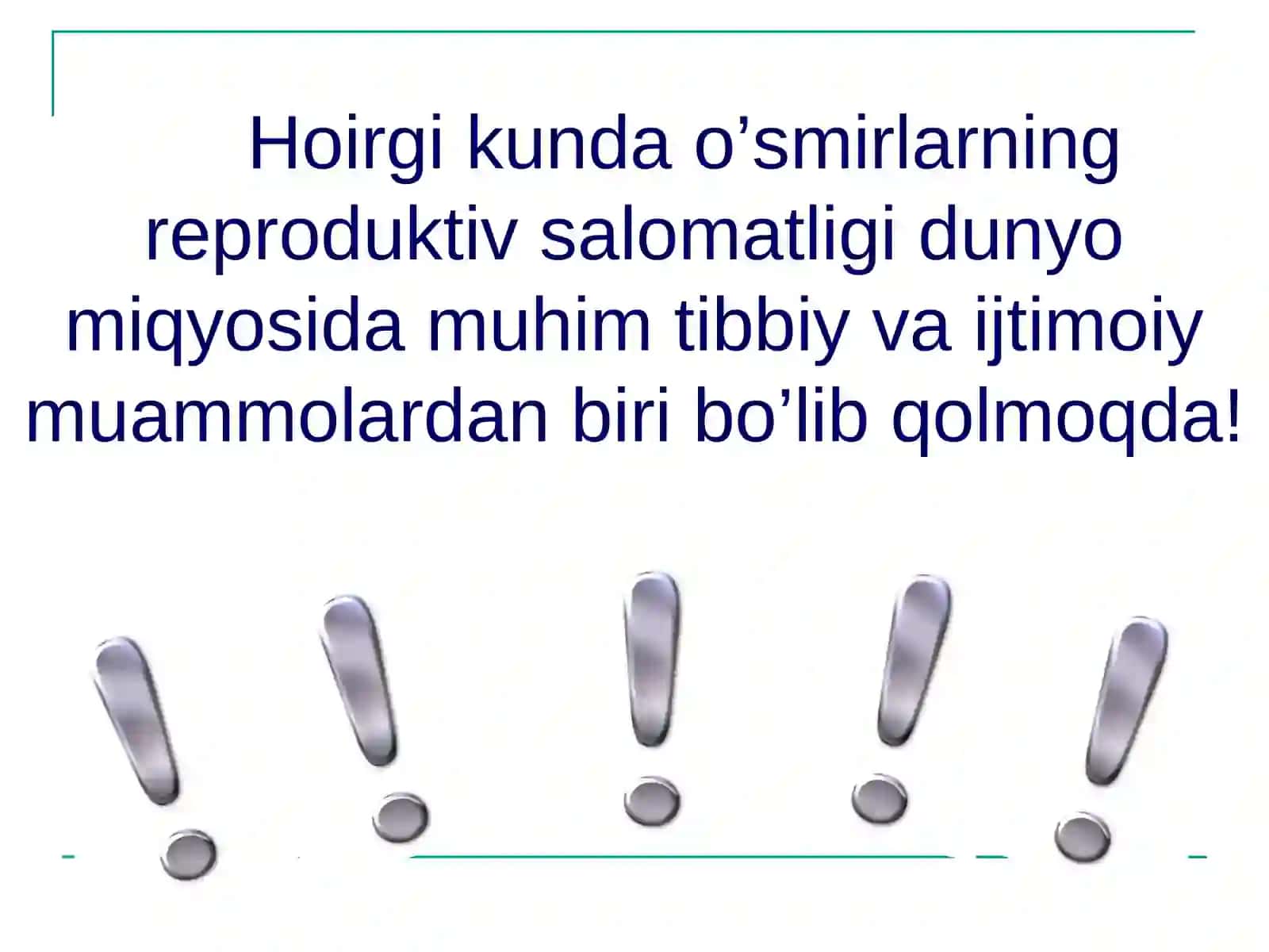 BALOG’AT YOSHIDAGI QIZ BOLALARGA REPRODUKTIV SALOMATLIK HAQIDA MASLAHATLAR BERISH 3