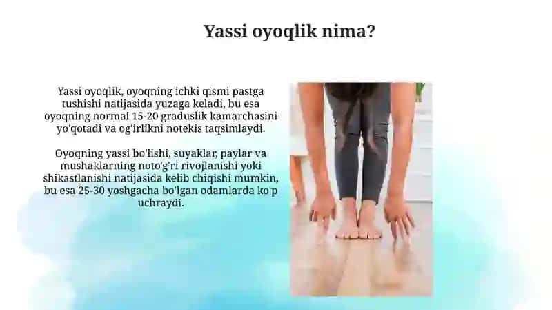 Yassi oyoqlik va uning kelib chiqish sabablari 3