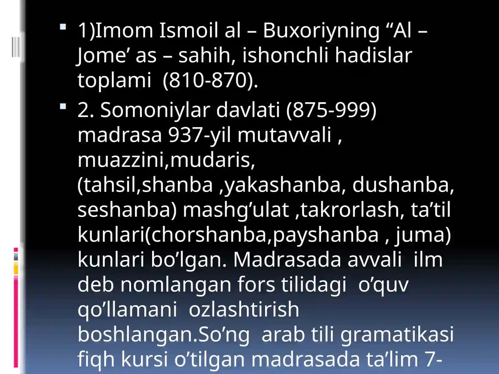 VII- asrdan XIV-asrning birinchi yarmigacha O'rta Osiyoda tarbiya, maktab va pedagogik fikrlar 3
