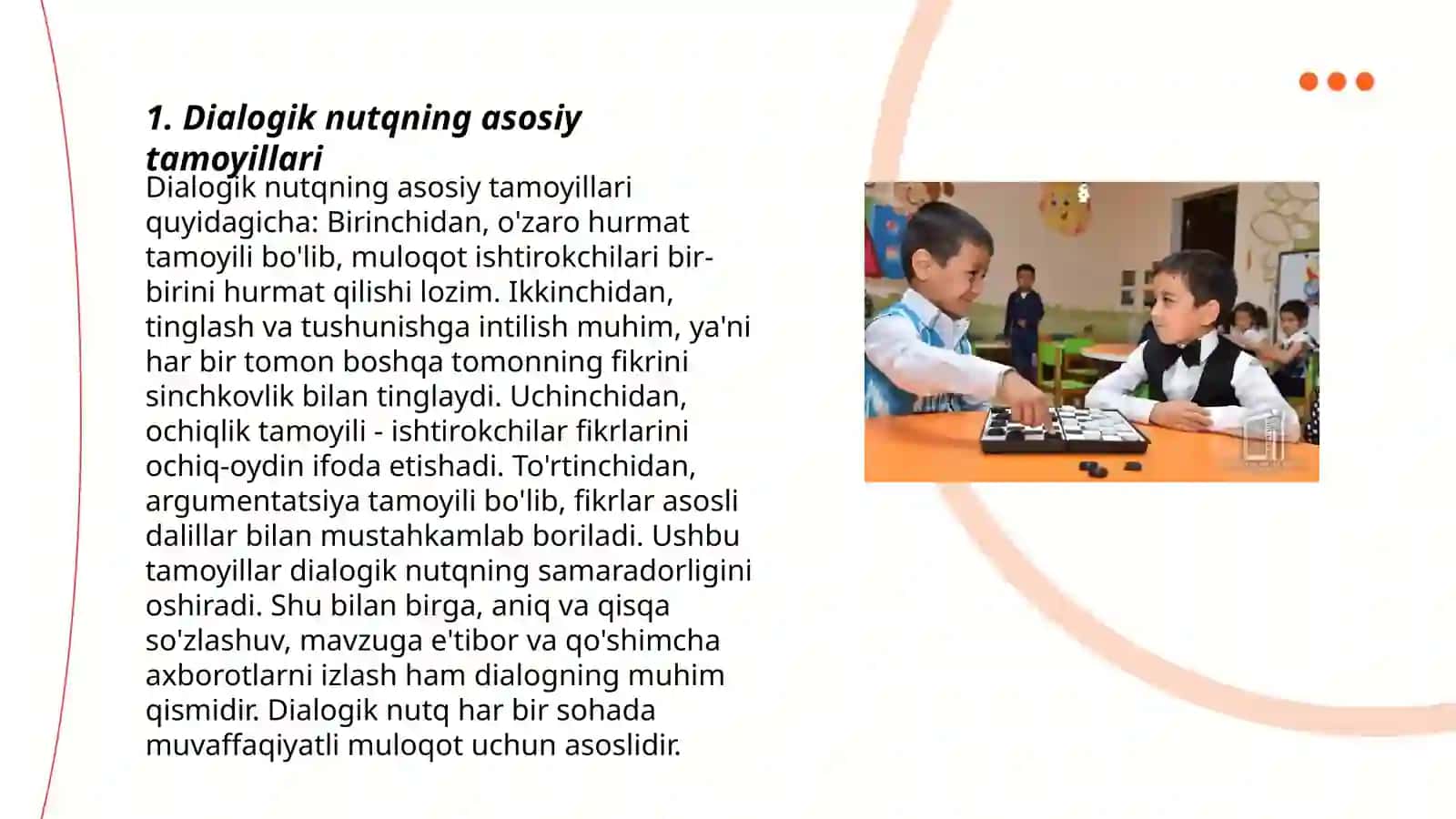 Dialogik nutqda qòllanadigan asosiy usullar Dialogik nutqni shakllantirish shartlari.Bolalarga dialogik nutqni òrgatish 3