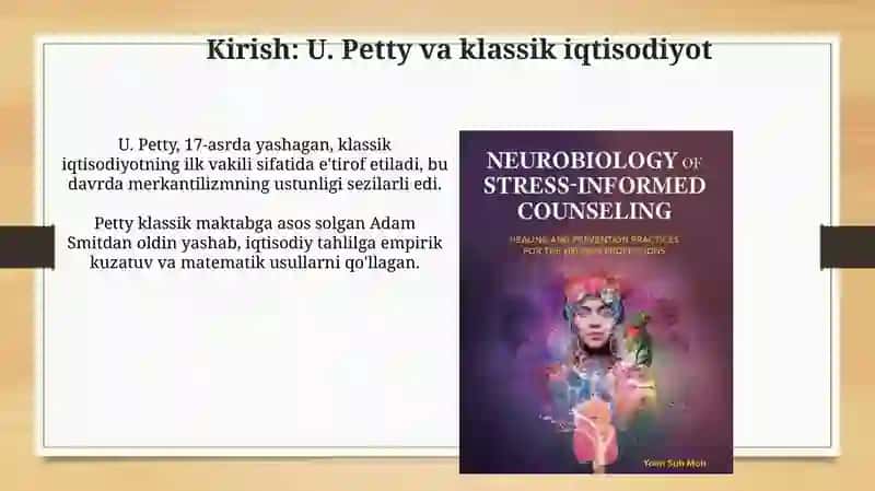 U.Petti Angliya klassik iqtisodiy ta'limotining dastlabki vakili 3