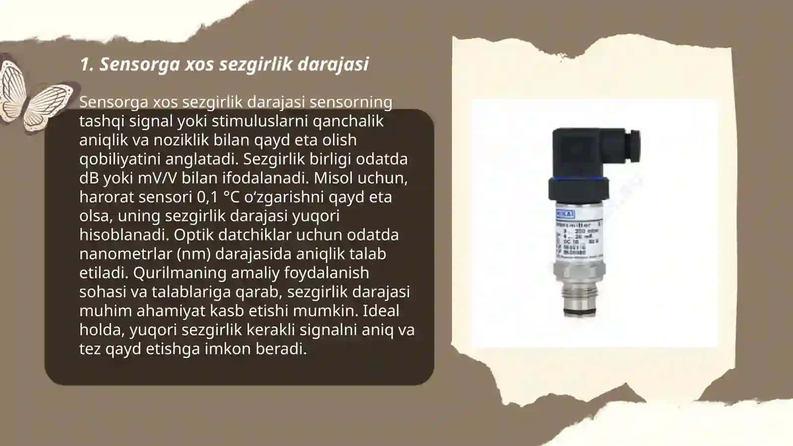 Sensorga xos sezgirlik darajasi 3