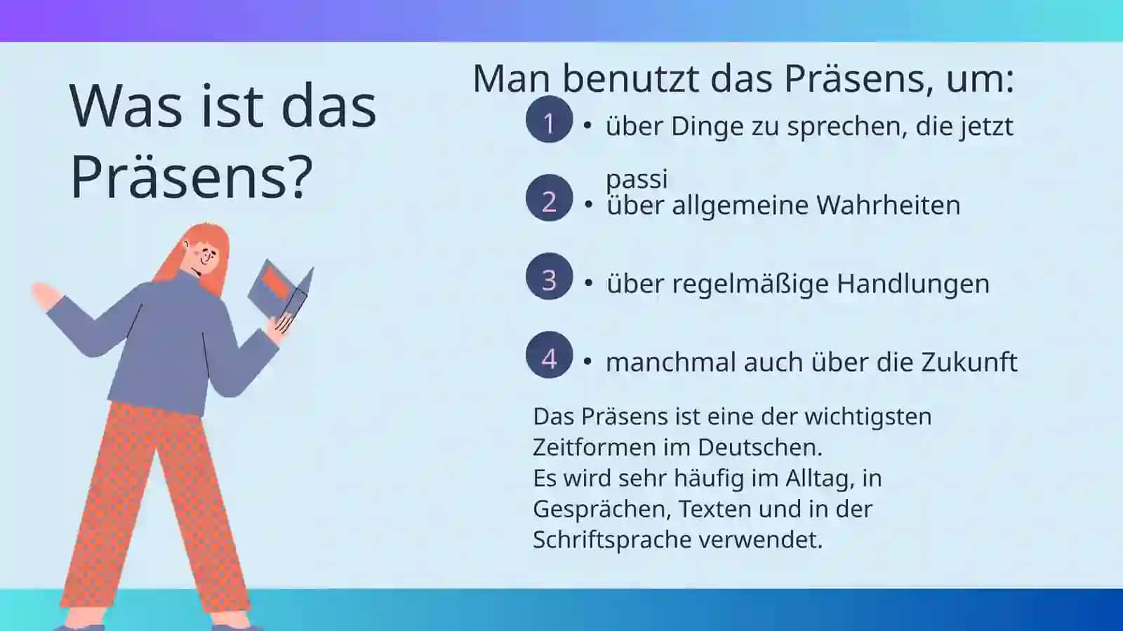 Das Präsens (Gegenwartszeit) 3