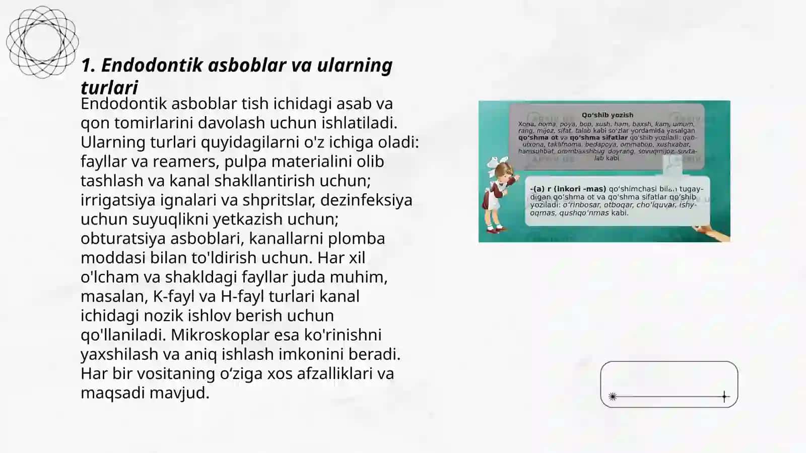 Endodontik asboblar va ularning turlari 3