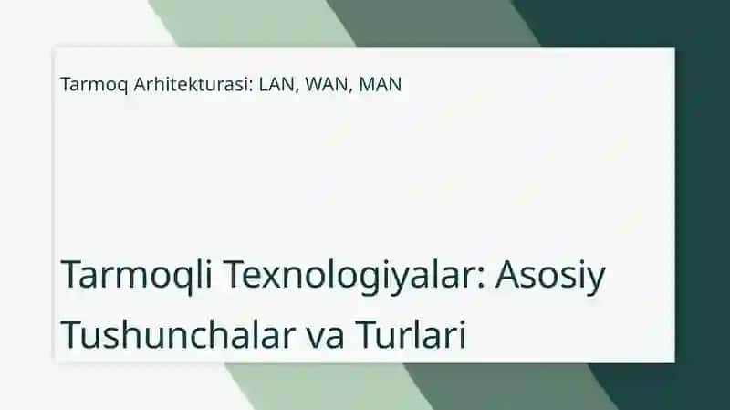Tarmoqli texnologiyalar va internet xizmati 3