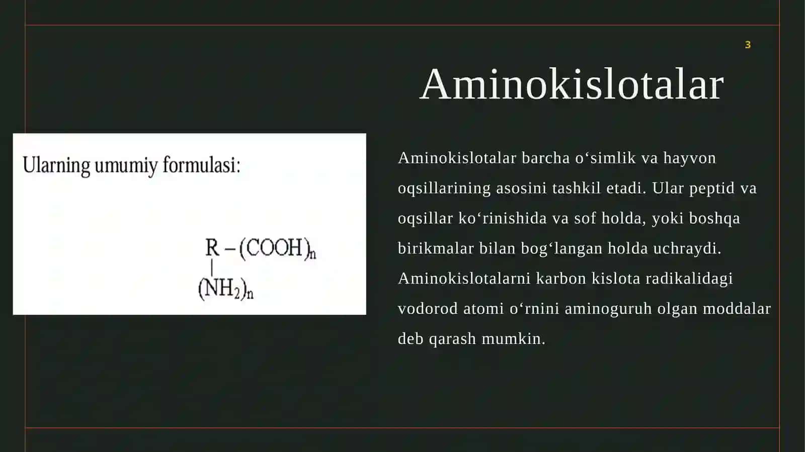 Aminokislotalar. Peptid va oqsillar 3