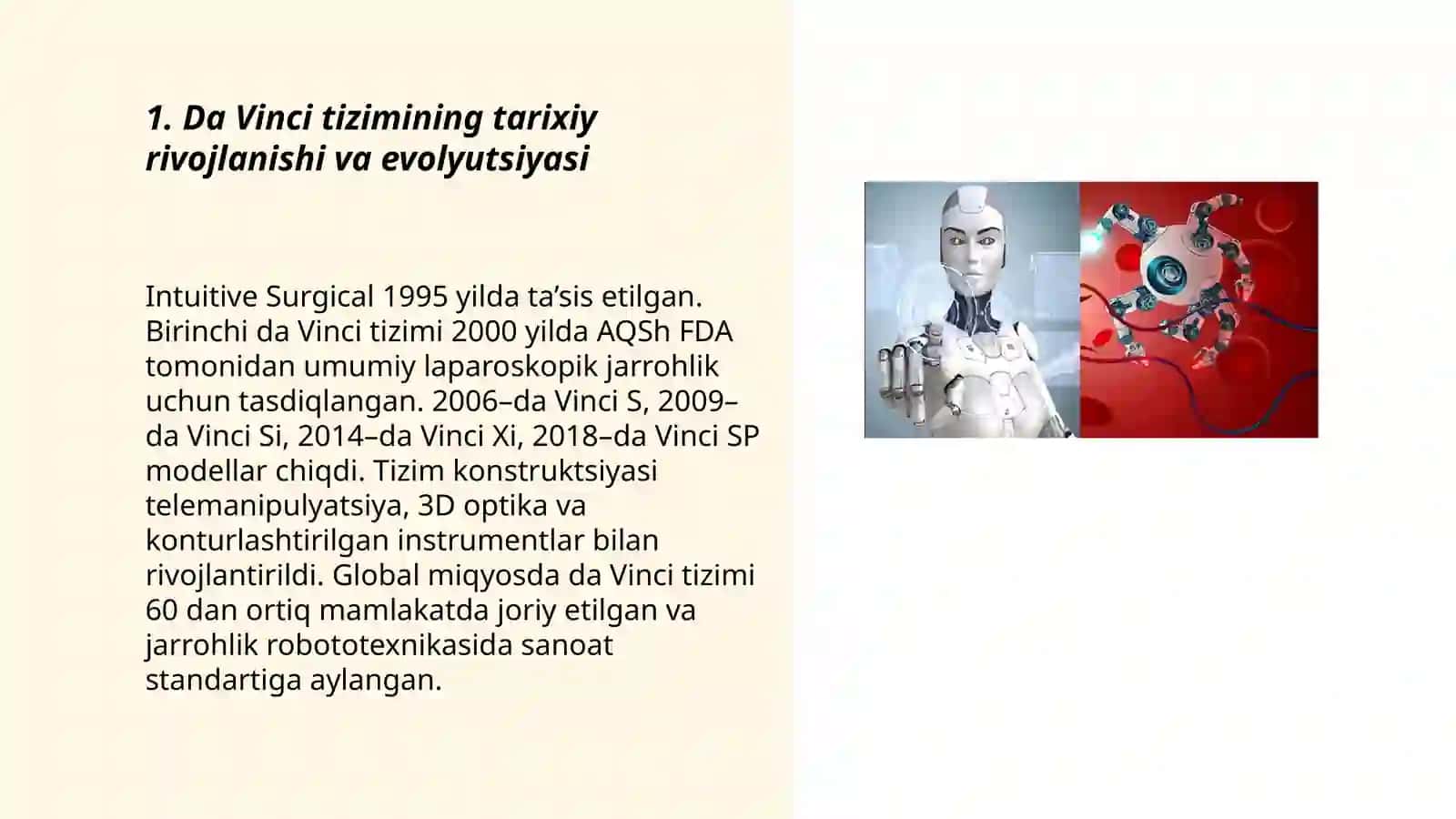 Tibbiy robotlar va jarroxlikda sun'iy intellekt.Da Vince system misoli 3
