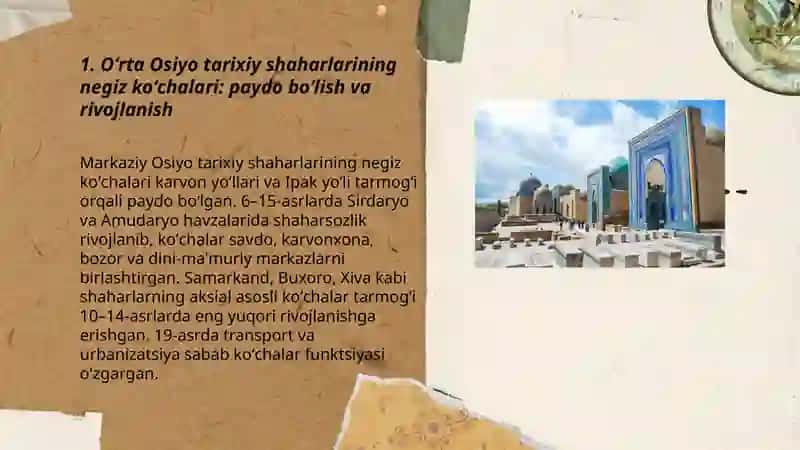 Oʻrta Osiyo tarixiy shaharlarining negiz koʻchalari 3