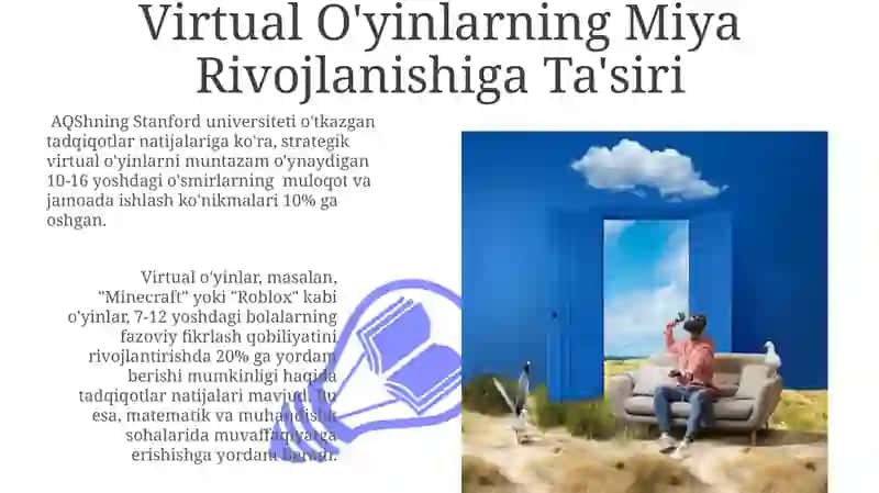 Virtual O'yinlarning Miya Rivojlanishiga Ta'siri 3