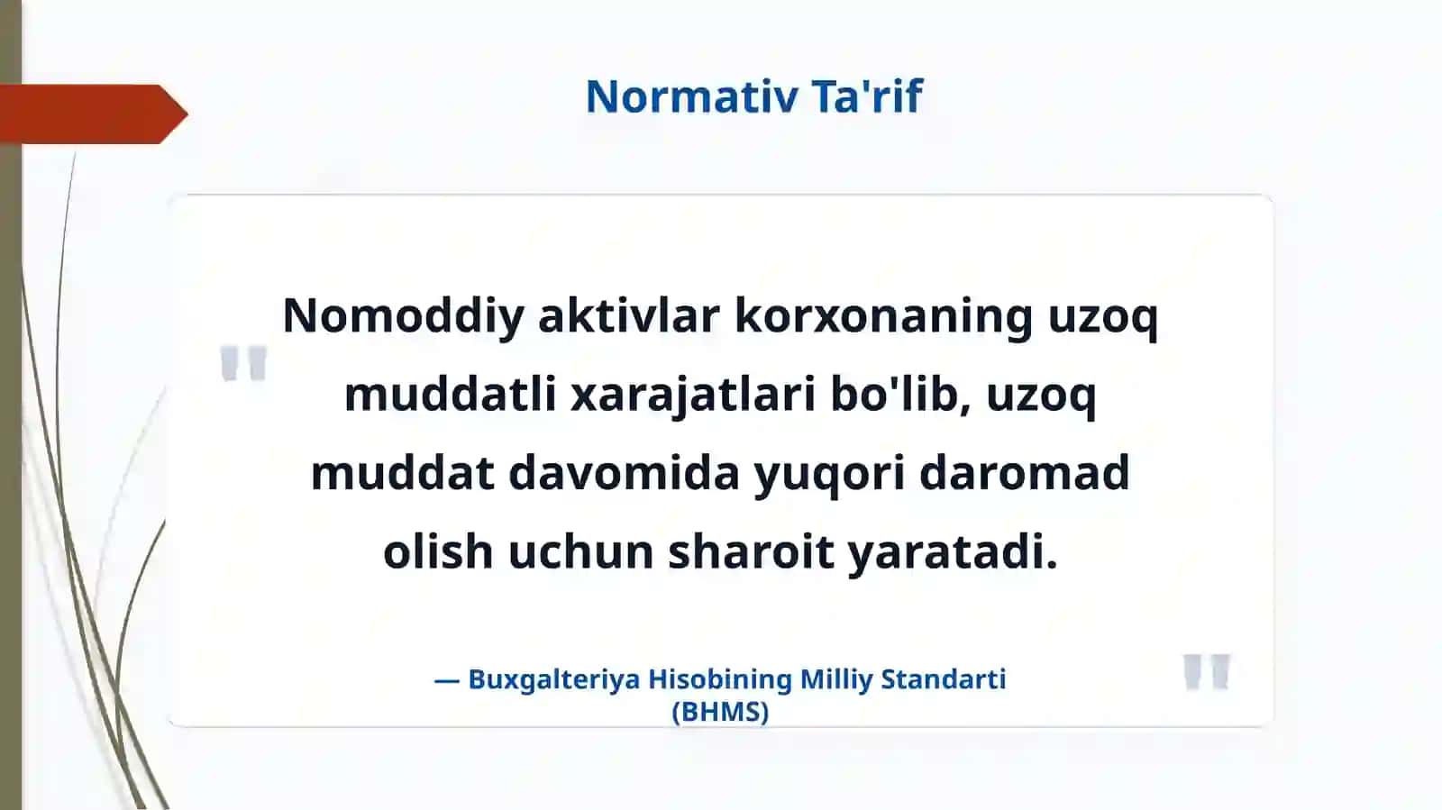 Nomoddiy aktivlar tushunchasi. Nomoddiy aktivlarning turlari 3