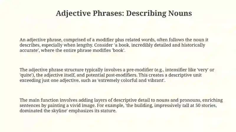 Adjective and adverb phrases 3