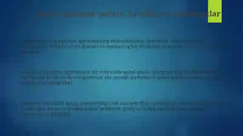 Statistikada asosiy taqsimot turlari 3