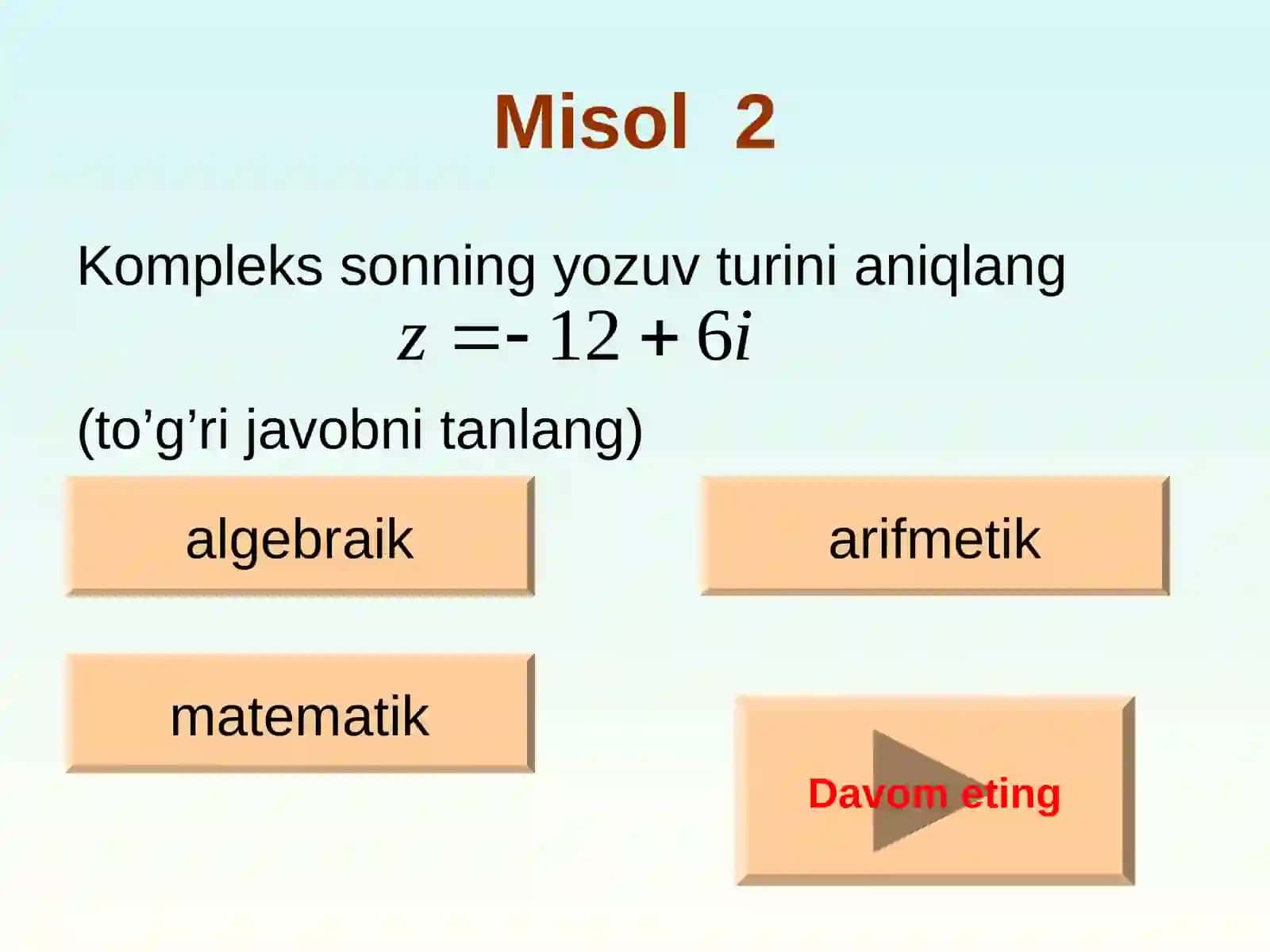 Kompleks sonlar ustida amallar 3