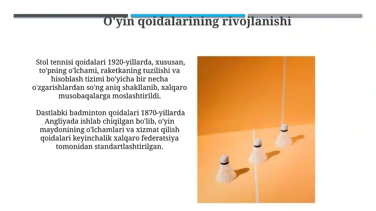 Badminton va stol tennis sport turini kelib chiqish tarixi 3