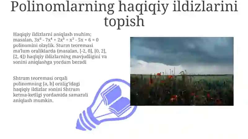 Polinomlarning haqiqiy ildizlarini topish 3