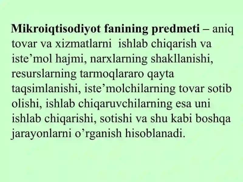 Mikroiqtisodiyot fanining predmeti, maqsadi va tadqiqot usullari 3