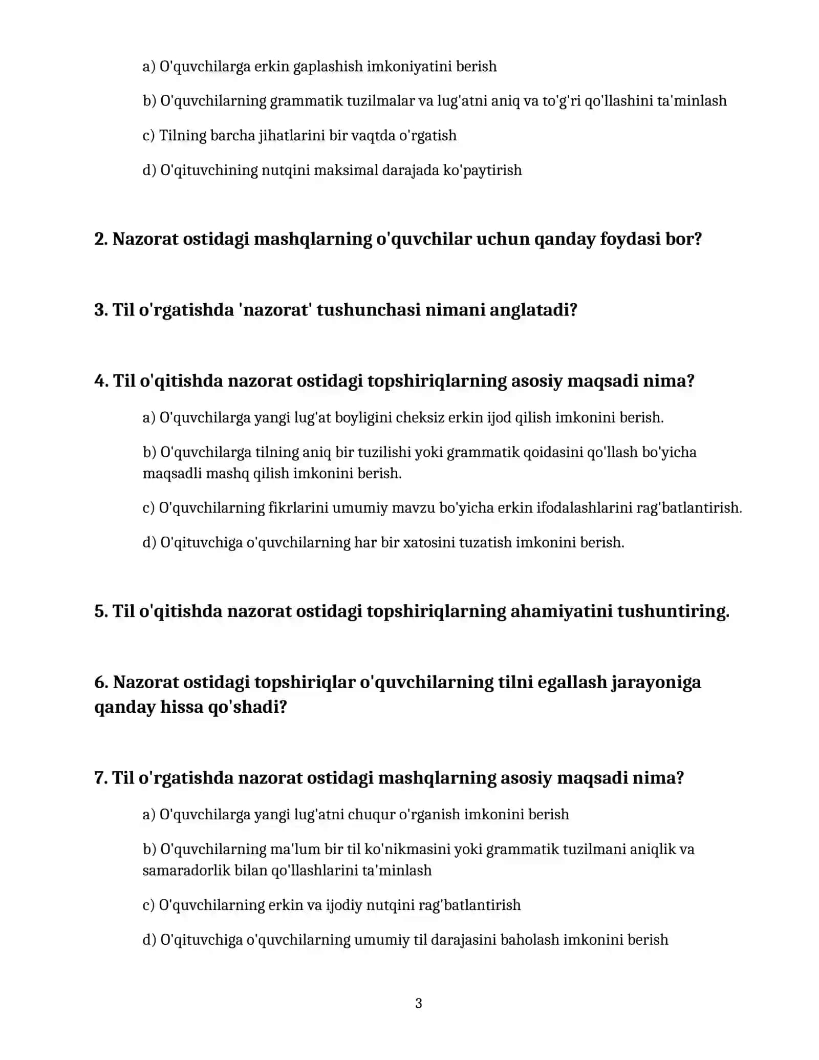 What is the primary purpose of controlled tasks in language teaching? 3