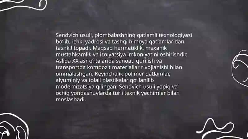 Plombalashning "sendvich" usullari. Yopiq va ochiq usul 3