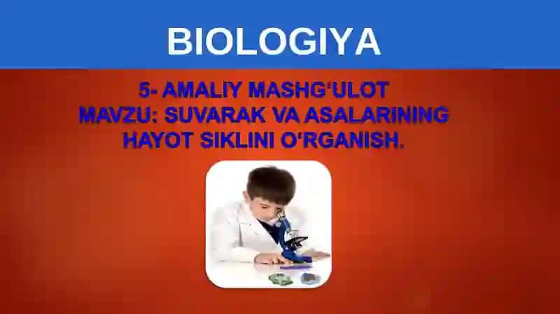 BIOLOGIYA 5-sinf MUSTAHKAMLASH 3