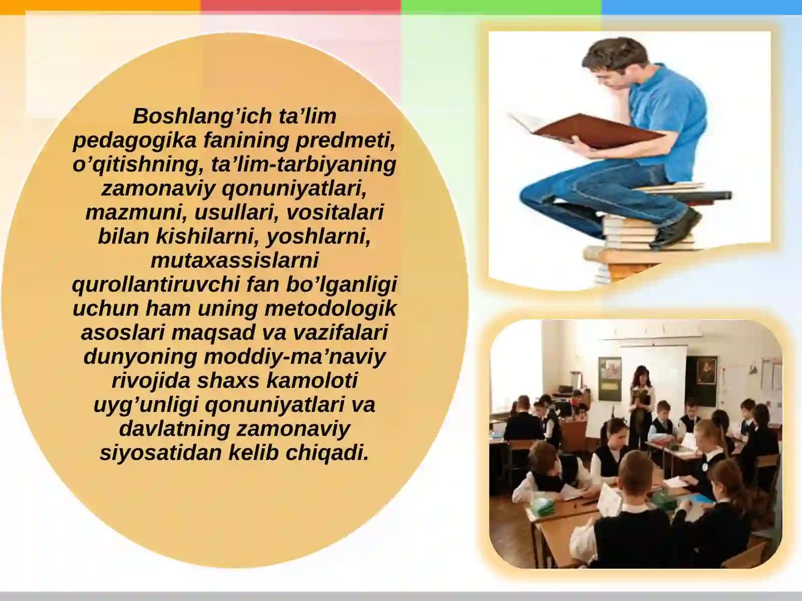 «Boshlang’ich ta’lim pedagogikasi» fanning ahamiyati va uni o’rganishning zarurligi 3