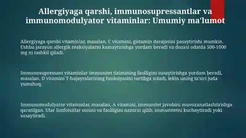 Allergiyaga qarshi, immunosupressantlar va immunomodulyator vitaminlar 3