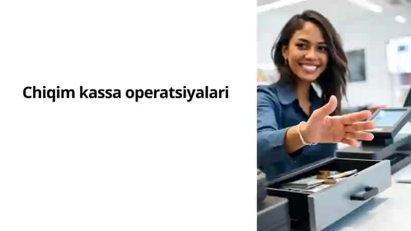 Chiqim kassa operatsiyalarini bajarish 3