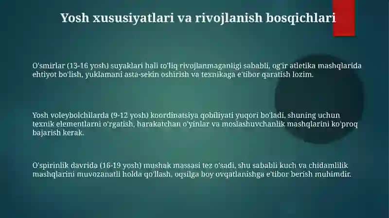 Oʻquv mashq guruhi valebolchilarning yosh xususiyatlari va ularni sport tayyorgarligi xususiyatlari 3