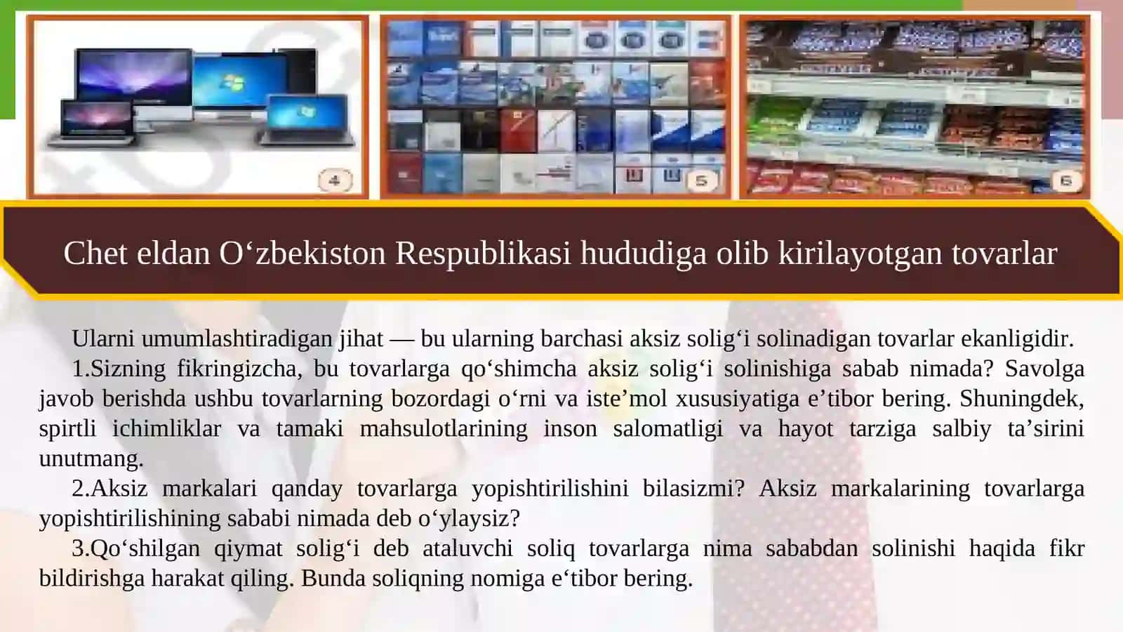 9-sinf iqtisodiy bilim asoslari darsligi asosida 18-mavzu: Aksiz va qo‘shilgan qiymat solig‘i 3