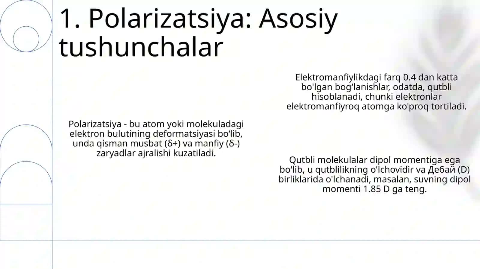 Qutblanish va molekulalararo kuchlar 3