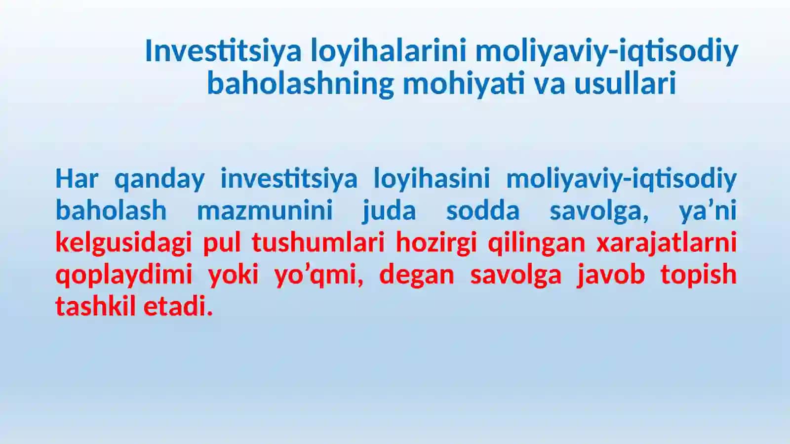 Invеstitsiyalоyihаlarini moliyaviy-iqtisodiy baholashning asosiy usullari 3