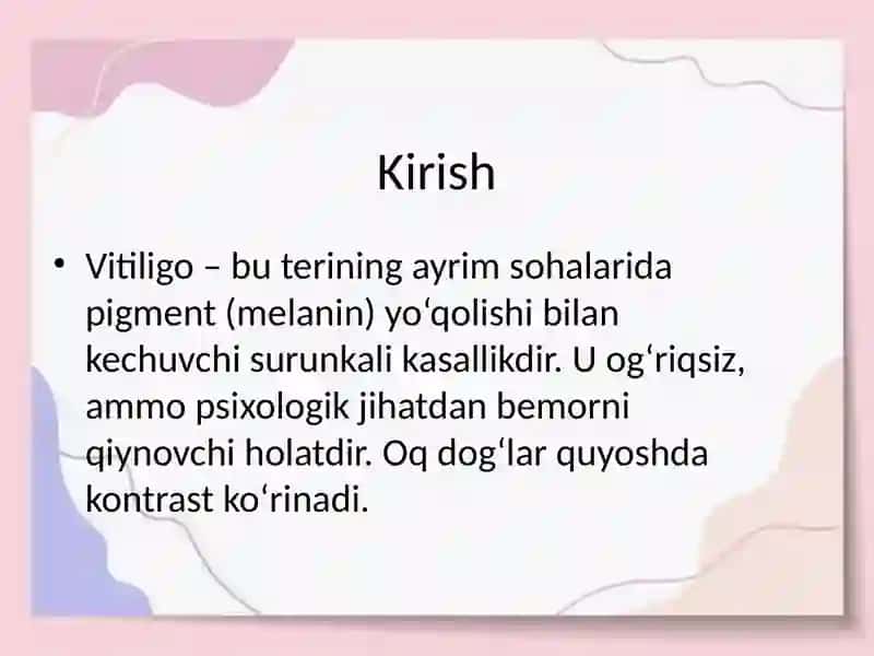 Vitiligo: Gistologiyasi, Etiologiyasi va Davolash 3