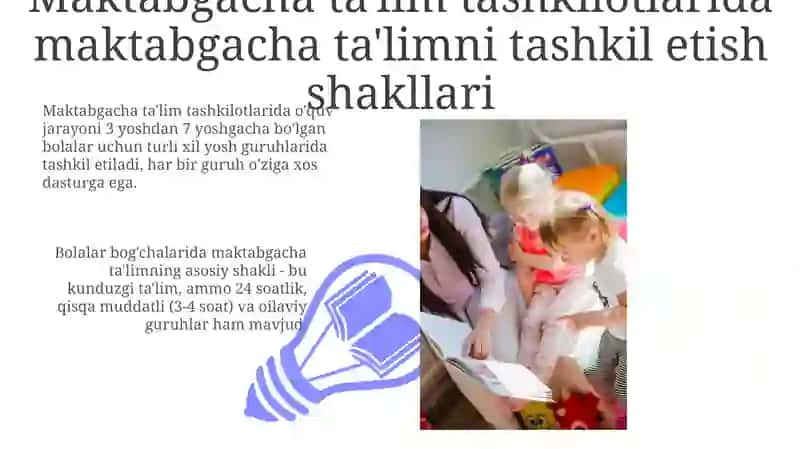 Maktabgacha ta'lim tashkilotida erta yoshdagi bolalar ta'limini tashkil etish shakllari 3