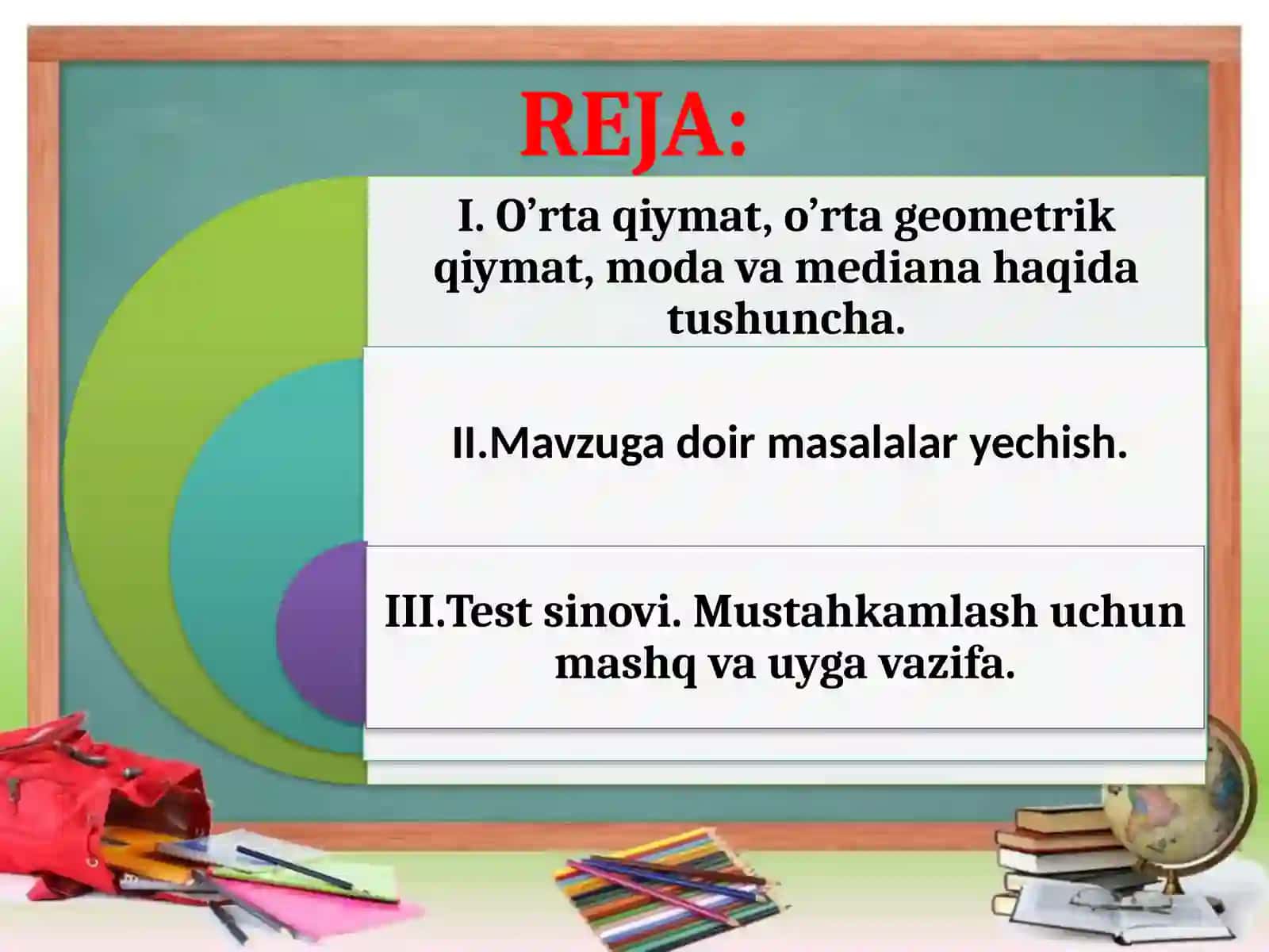 O’rtaarifmetik va o’rta geometrik qiymatlar 3