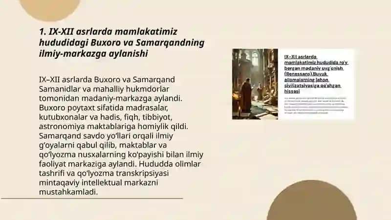 IX-XII asrlarda mamlakatimiz hududida roʻy bergan madaniy uygʻonish. Buyuk allomalarning jahon silivizatsiyasiga qoʻshgan hissasi 3
