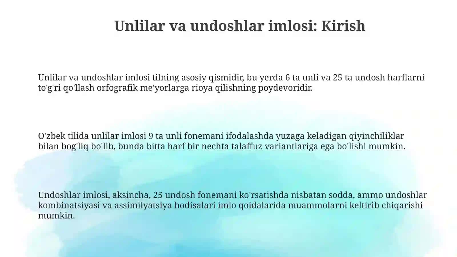 Unlilar va undosh tovushlar imlosi 3