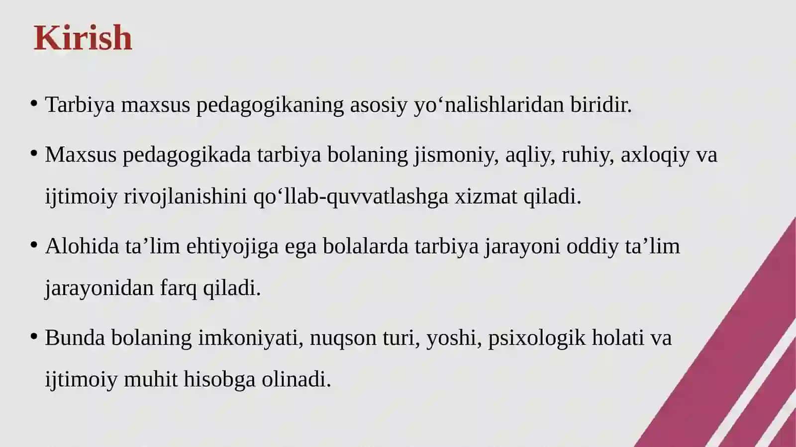 Tarbiya mazmuni (aqliy, axloqiy, siyosiy-g‘oyaviy, mehnat, jamoatchilik faolligini tarbiyalash,estetik va boshqalar) 3