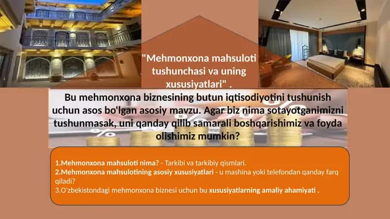 Mehmonxona iqtisodiy tizim sifatida. O'zbekistonda mehmonxona xujaligining xususiyatlari. 3