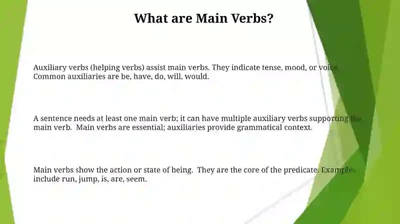 Verbs, main and axuiliary 3